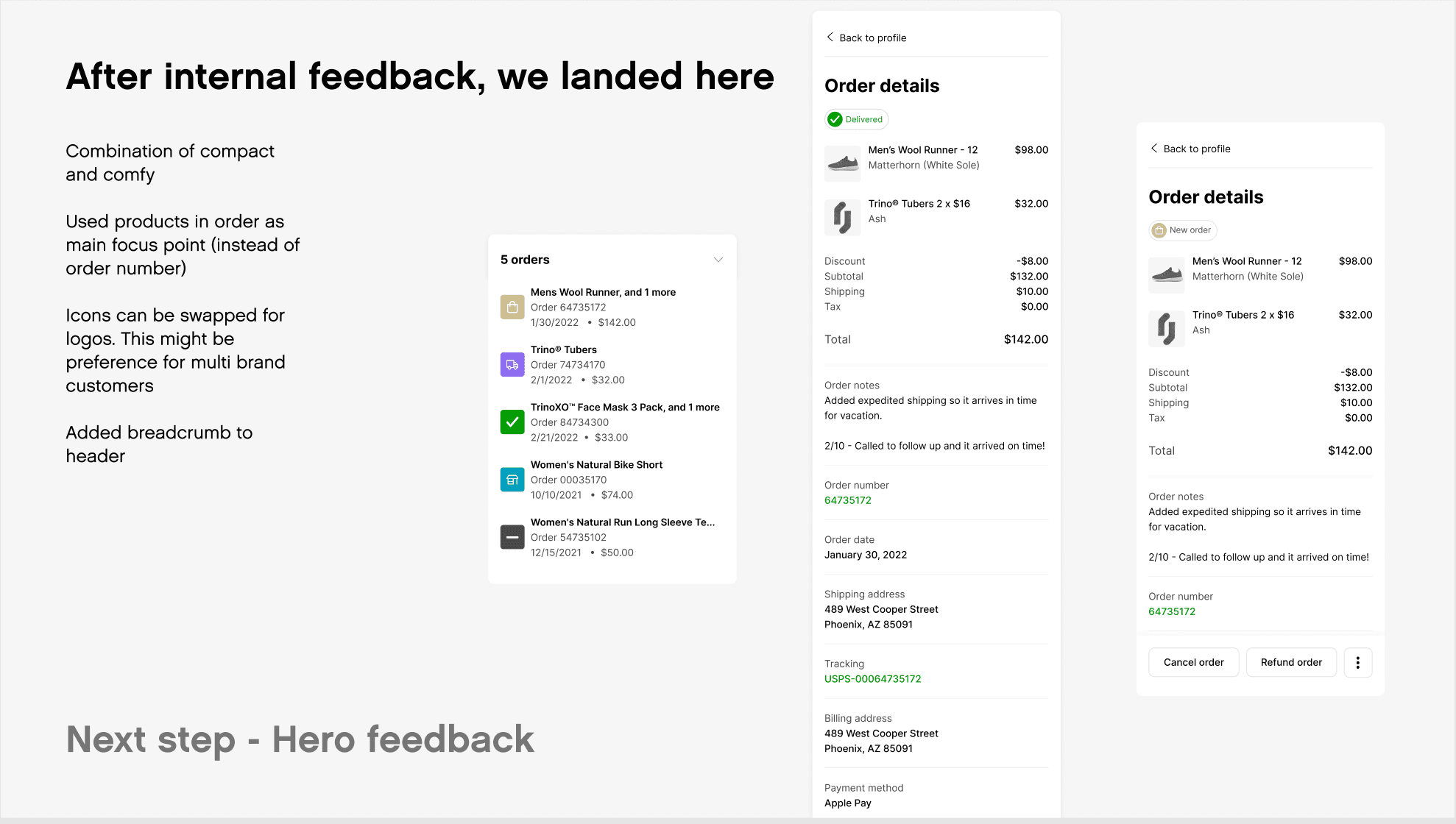 Order details iteration annotated ‘After internal feedback, we landed here’ — products as the main focus instead of order numbers